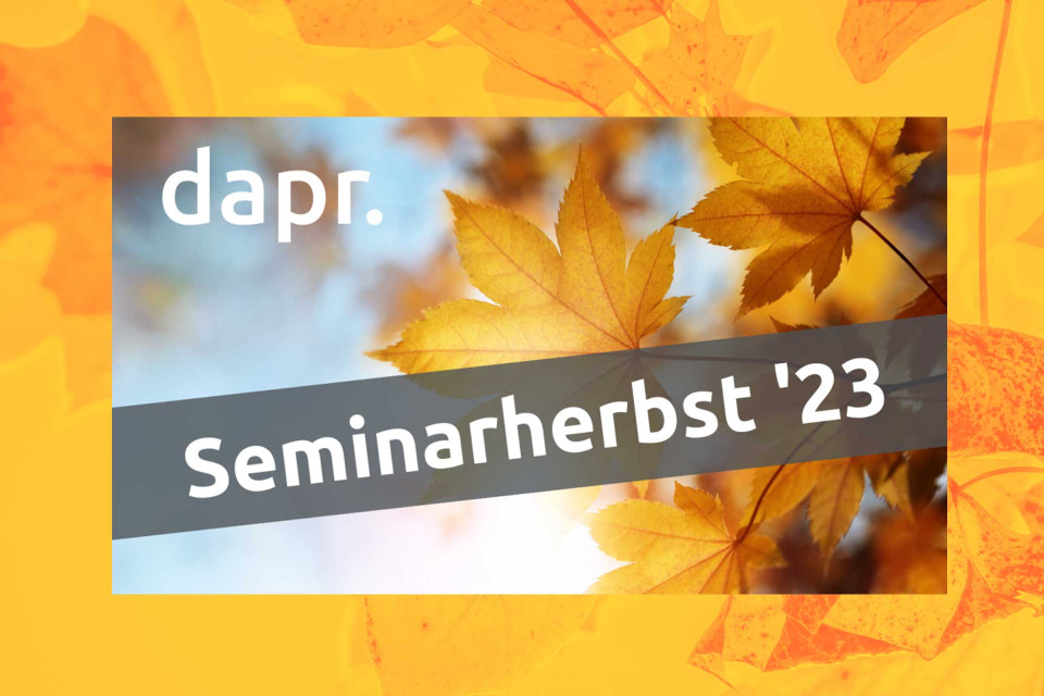 DAPR-Seminarherbst: Neue Aus- und Weiterbildungsangebote in der Kommunikation